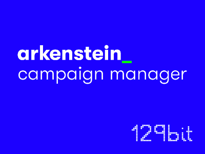 arkenstein campaign manager